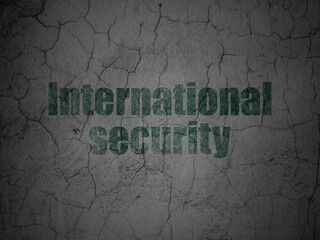 Protection concept: International Security on grunge wall background