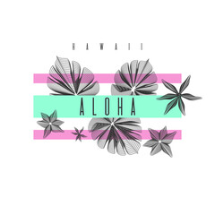 Aloha Hawaii. Stylish poster, trendy graphics. © aleksei_derin