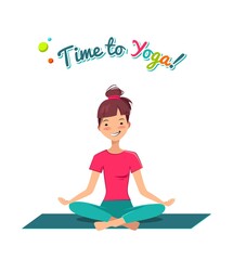 Time to yoga poster. Pretty young girl doing yoga exercise in the class. Vector illustration