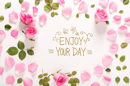 Enjoy Your Day message with roses and leaves