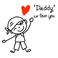 hand drawing concept cartoon character happy fathers day. son show daddy we love you this much.