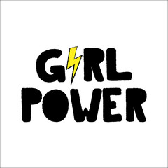 Girl power hand lettering sign. Hand drawn feminist slogan.