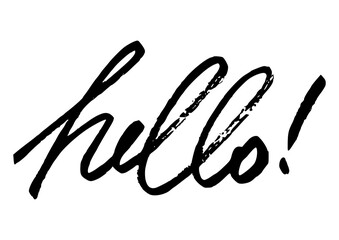 Salutatory card with black hand written lettering Hello isolated on white background. Vector illustration