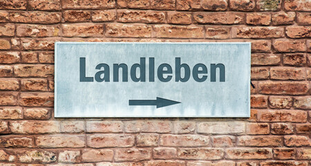Fototapeta na wymiar Schild 225 - Landleben