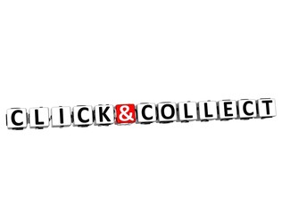 3D Block Text CLICK AND COLLECT over white background.