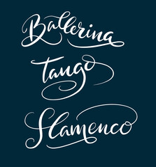 Obraz premium Ballerina, and tango hand written typography. Good use for logotype, symbol, cover label, product, brand, poster title or any graphic design you want. Easy to use or change color 