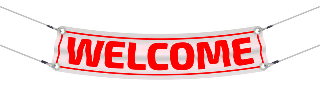Welcome. Advertising banner with inscriptions "WELCOME". Isolated. 3D Illustration