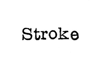 The word "Stroke" from a typewriter on a white background