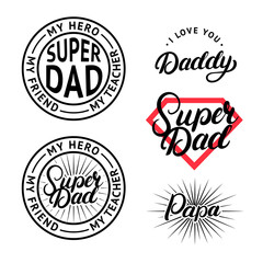 Fototapeta na wymiar 1004497 Set for Father's Day. Hand written lettering labels, badges, design templates.