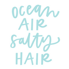 Ocean Air, Salty Hair
