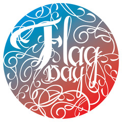 Flag day white typography design on a red and blue background
