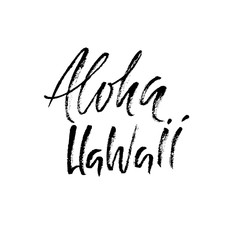 Hand drawn phrase Aloha Hawaii. Lettering design for posters, t-shirts, cards, invitations, banners. Vector illustration. Handwritten inscription.