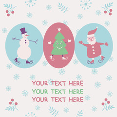 Christmas and New Year greeting card with Santa, snowman and smiling Christmas tree. Vector illustration.