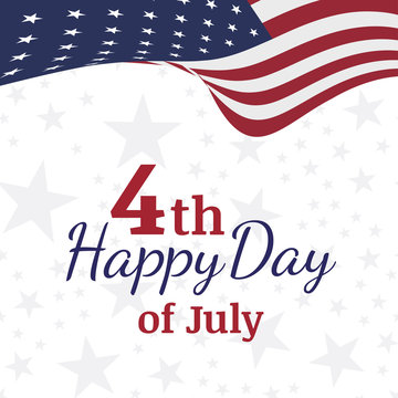Celebrate Happy 4th of July - Independence Day. Congratulatory banner with combination of fonts. Flat vector illustration EPS 10