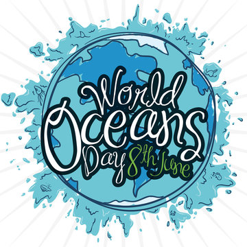 Blue Design with Splashes and Earth Planet for Oceans Day, Vector Illustration