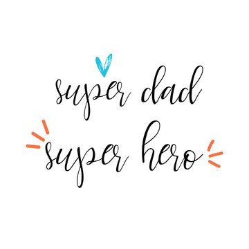 Hand lettering set of father's day ,  Hand drawn typography lettering phrase , Vector illustration on white background
