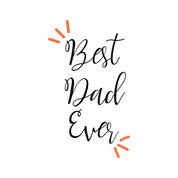 Hand lettering set of father's day ,  Hand drawn typography lettering phrase , Vector illustration on white background