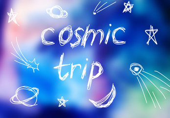 Cosmic trip scetch