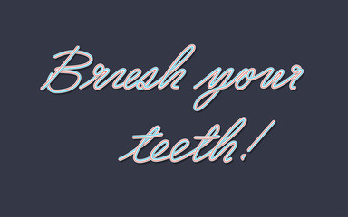 Concept brush your teeth in toothpaste, vector