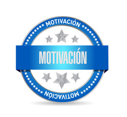 Motivation seal sign in Spanish concept