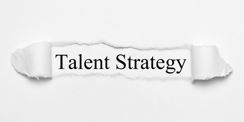 Talent Strategy on white torn paper