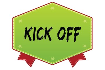 KICK OFF on green badge with red ribbons