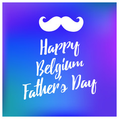 Naklejka na ściany i meble Belgium Father`s Day vector lettering