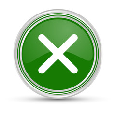 Grüner Button - x - Abbruch