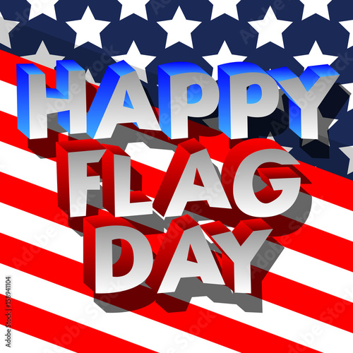"Vector illustrated banner or poster for the U.S.A.'s Flag Day holiday