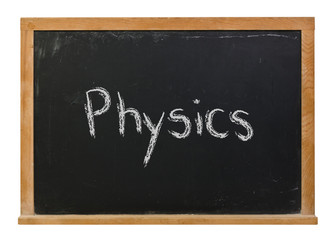Physics written in white chalk on a black chalkboard isolated on white
