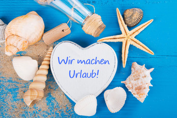 Bilder und Videos suchen: "wir machen urlaub"