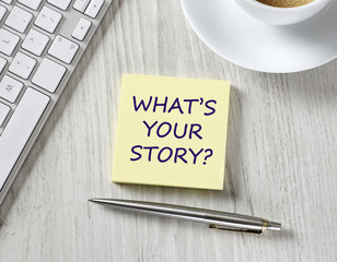 What's your story