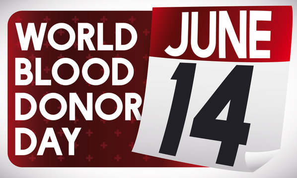 Loose-leaf Calendar with Reminder Date for World Blood Donor Day, Vector Illustration