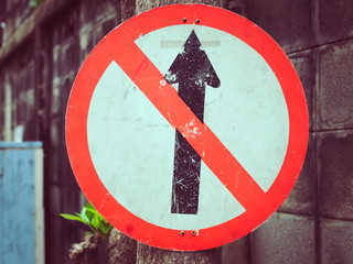 Old traffic sign do not enter mounted on a pole, Retro color filter
