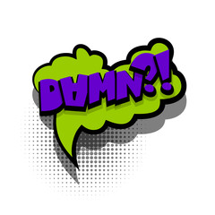 Comic text speech bubble phrase damn