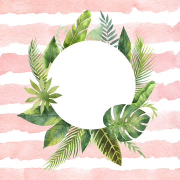 Watercolor round frame tropical leaves and branches on the background of stripes.