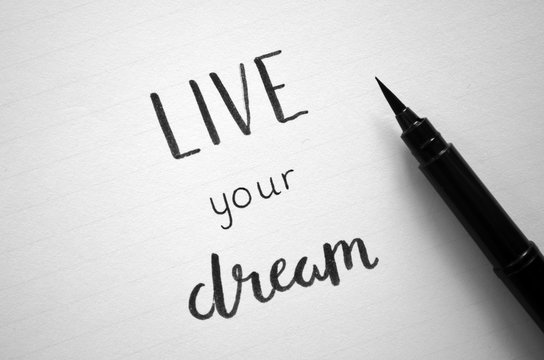 LIVE YOUR DREAM hand lettered in notebook