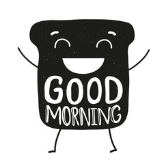 Vector illustration with toast wishing Good Morning.