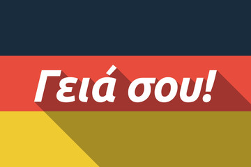 Long shadow Germany flag with  the text Hello in the  Greek   language