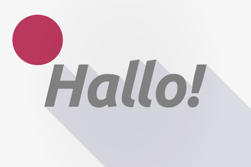 Long shadow Japan flag with  the text Hello! in the German language