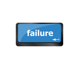 failure concept with word on keyboard key