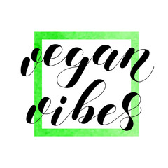 Vegan vibes. Lettering illustration.