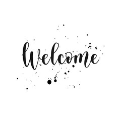 Welcome modern calligraphy sign, lettering, photo overlay