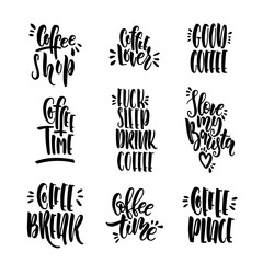 Set of lettering phrases about coffee vector isolated on white background. Words written by hand with a brush