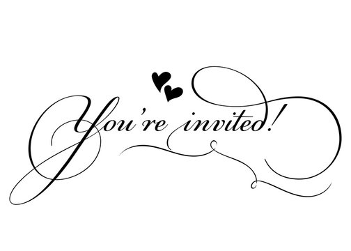 You’re Invited! Vector Handmade Calligraphy with Twirl and Two Hearts.