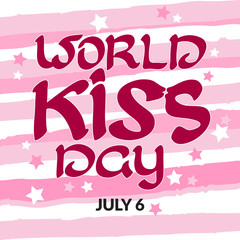 Congratulation World Kiss Day with handwritten words. July 6.