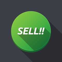 Long shadow round buttonwith    the text SELL!!
