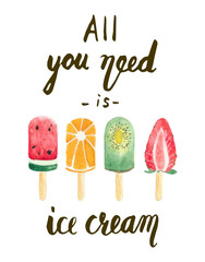 All you need is ice cream. Lettering design