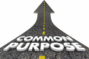 Common Purpose Shared Goal Mission Road Words 3d Illustration