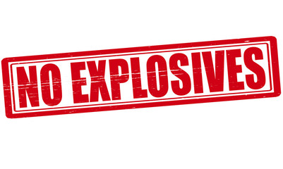 No explosives